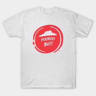 PooPoo Butt T-Shirt